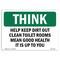 Signmission OSHA THINK, 12" Height, Rigid Plastic, 18" x 12", Landscape, Help Keep Dirt Out OS-TS-P-1218-L-11831 - alternate 1